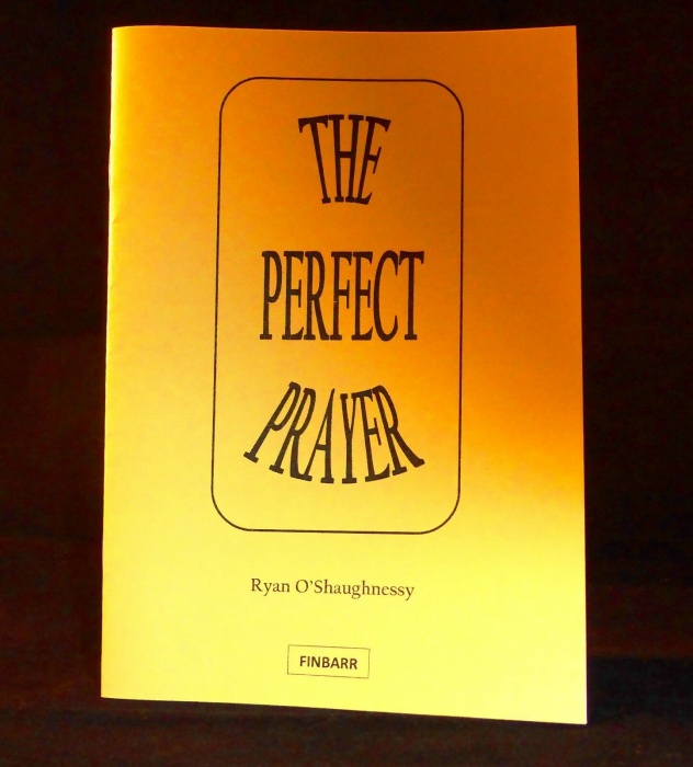 The Perfect Prayer By Ryan O’Shaughnessy